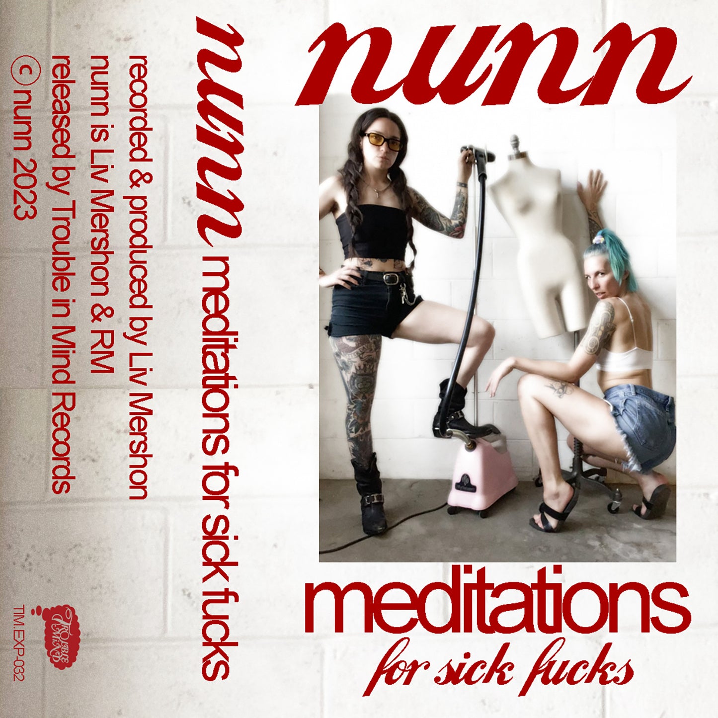 TIM.EXP-032 - nunn - Meditations For Sick Fucks - CS