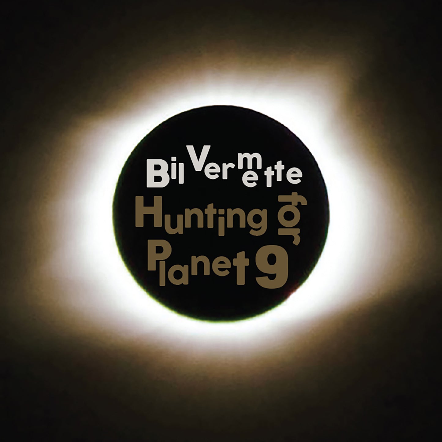 TIM.EXP-009 - Bil Vermette - Hunting For Planet 9 - CS